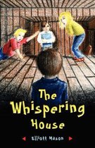 The Whispering House