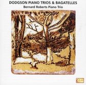 Dodgson: Piano Trios & Bagatelles