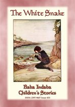 Baba Indaba Children's Stories 453 - THE WHITE SNAKE - A Dutch Fairy Tale
