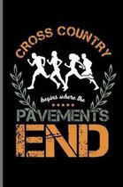 Cross Country Pavements End