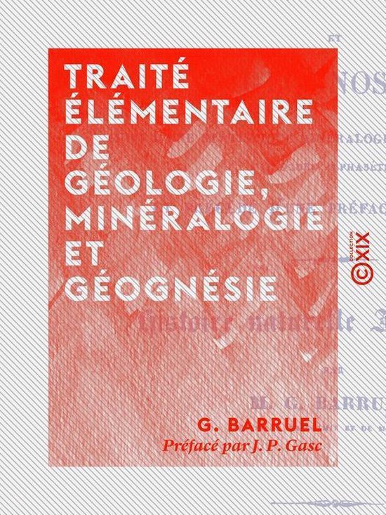 Traité élémentaire de géologie, minéralogie et géogné ... - cover