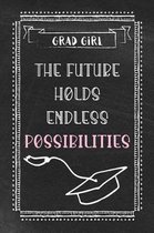 Girl Grad - The Future Hold Endless Possibilities