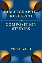 Bibliographic Research in Composition Studies