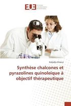 Synthese Chalcones Et Pyrazolines Quinoleique A Objectif Therapeutique