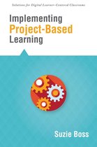 Solutions - Implementing Project-Based Learning