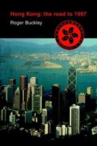 Hong Kong: The Road to 1997
