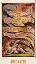 Songs of Innocence, and Songs of Experience (Annotated)