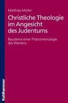 Christliche Theologie Im Angesicht Des Judentums