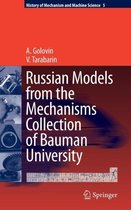 Russian Models from the Mechanisms Collection of Bauman University