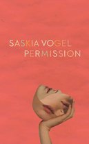 Boek "Permission" van Saskia Vogel, met een collage van een gezicht dat op een hand balanceert tegen een roze achtergrond.