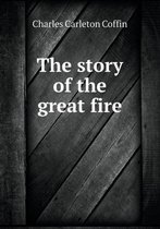 The story of the great fire