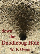 Down the Doodlebug Hole