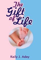 The Gift of Life