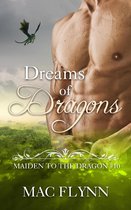 Maiden to the Dragon 10 - Dreams of Dragons