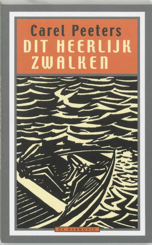 Cover van het boek 'Dit heerlijk zwalken' van Carel Peeters