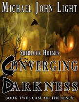 Sherlock Holmes 24 - Sherlock Holmes, Converging Darkness
