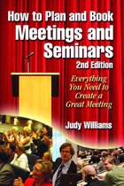 How to Plan and Book Meetings and Seminars 2nd edition