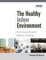 The Healthy Indoor Environment: How to Assess Occupants' Wellbeing in Buildings