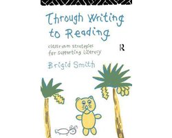 Through Writing to Reading