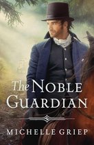 The Bow Street Runners Trilogy 3 - The Noble Guardian