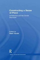 Design and the Built Environment- Constructing a Sense of Place