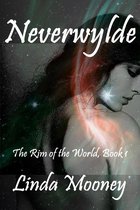 The Rim of the World 1 - Neverwylde
