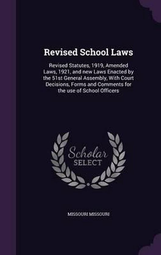 Revised School Laws, Missouri Missouri 9781347406816 Boeken