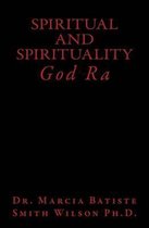 Spiritual and Spirituality