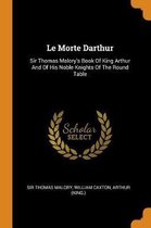 Le Morte Darthur
