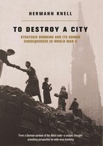 To Destroy A City