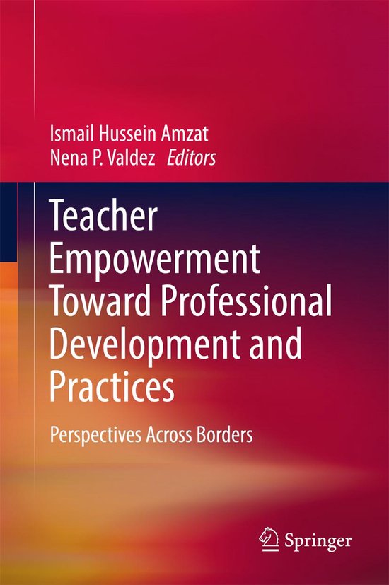 Teacher Empowerment Toward Professional Development and Prac ... - cover