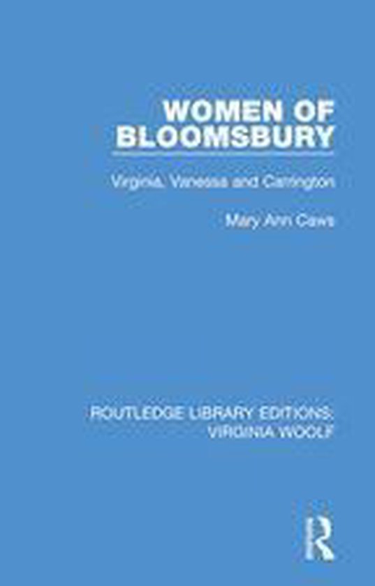 Routledge Library Editions: Virginia Woolf - Women of Blooms ... - cover