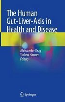 The Human Gut Liver Axis in Health and Disease