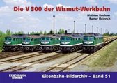 Die V 300 der Wismut-Werkbahn