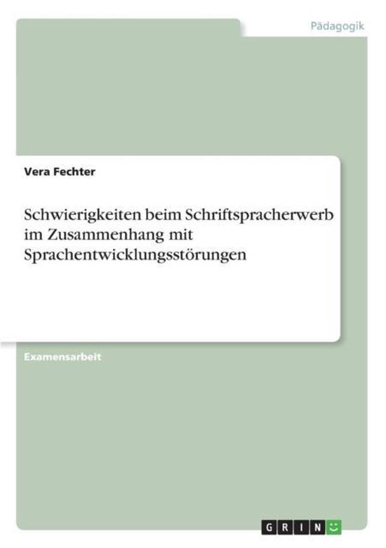 Schwierigkeiten beim Schriftspracherwerb im Zusammenhang mit ... - cover