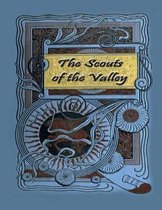 The Scouts of the Valley