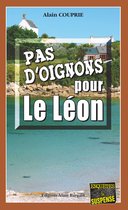 Les enquêtes du commissaire Morand 2 - Pas d'oignons pour le Léon