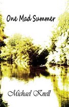 One Mad Summer