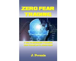 Zero Fear Trading