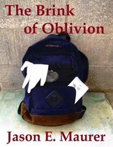 The Brink of Oblivion