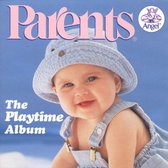 Parents: The Playtime Album