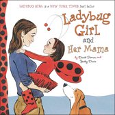 Ladybug Girl and Her Mama