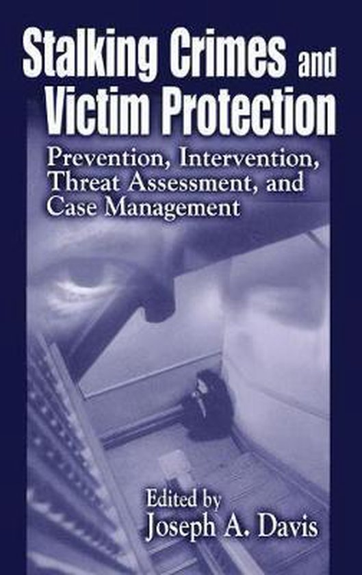 Stalking Crimes and Victim Protection - cover