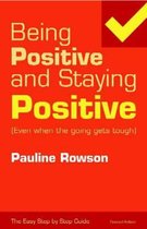 Being Positive and Staying Positive