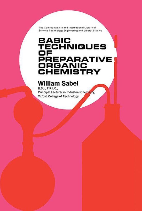 Basic Techniques of Preparative Organic Chemistry - cover