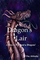 Dragon’s Lair: A Boy, a War and a Dragon!