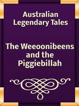 The Weeoonibeens and the Piggiebillah