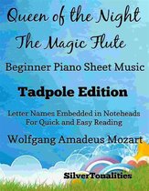 Queen of the Night Magic Flute Beginner Piano Sheet Music Tadpole Edition