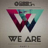 We Are (Part 1)
