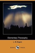 Elementary Theosophy (Dodo Press)
